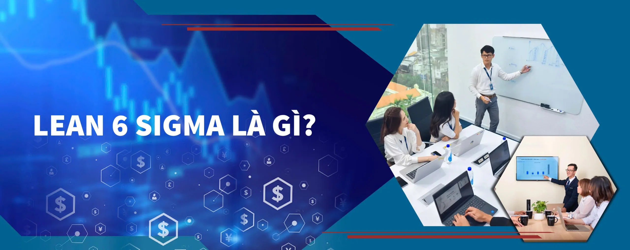 Lean 6 Sigma là gì?