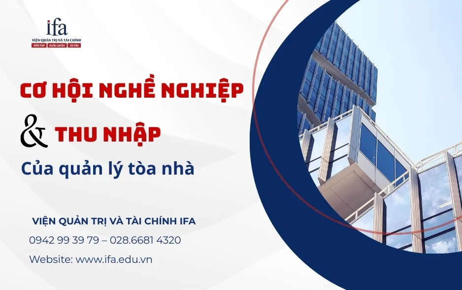 Cơ hội nghề nghiệp và thu nhập của quản lý tòa nhà