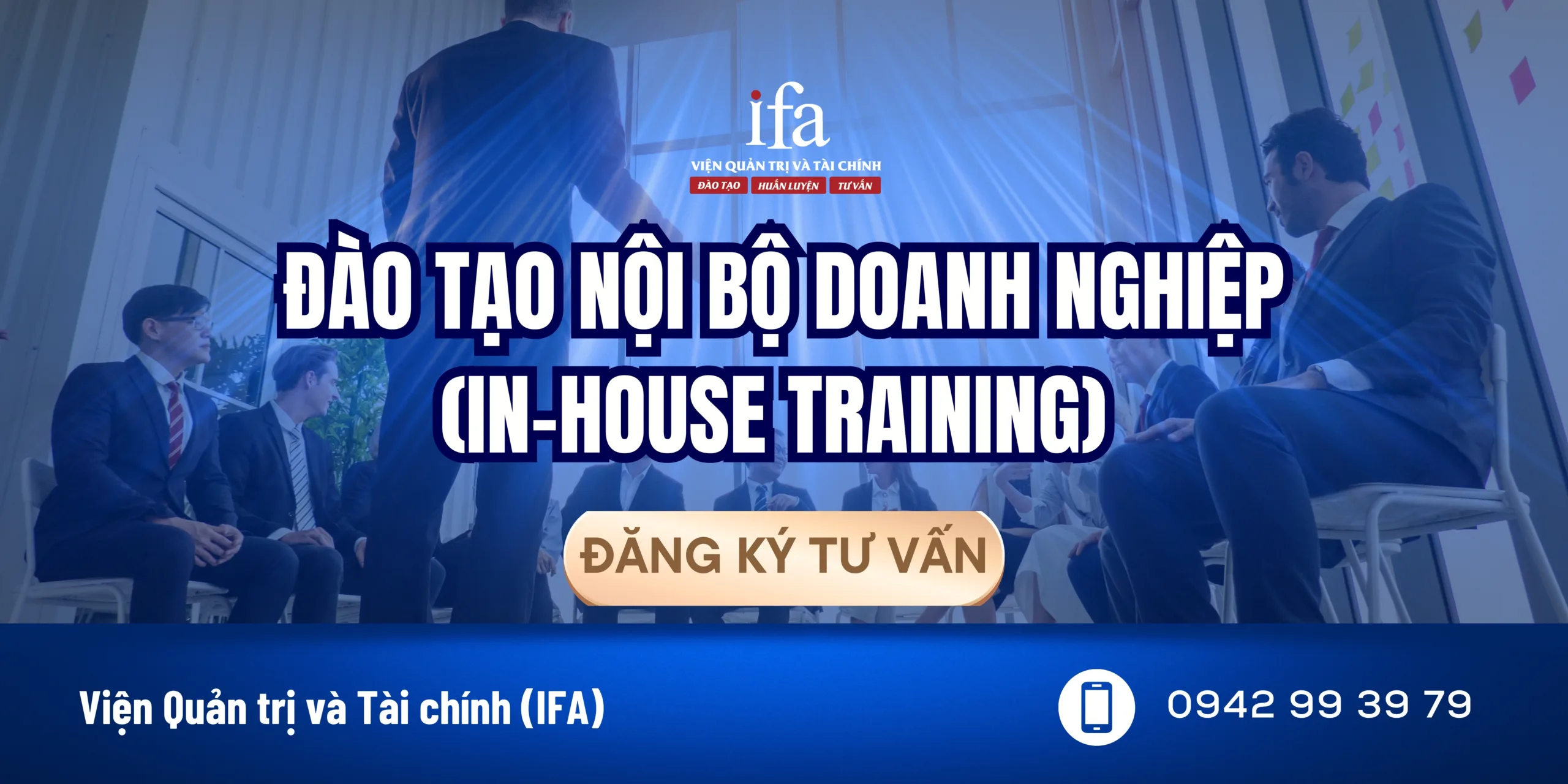 Đào Tạo Nội Bộ Doanh Nghiệp - Danh Mục Đào Tạo Của Viện IFA