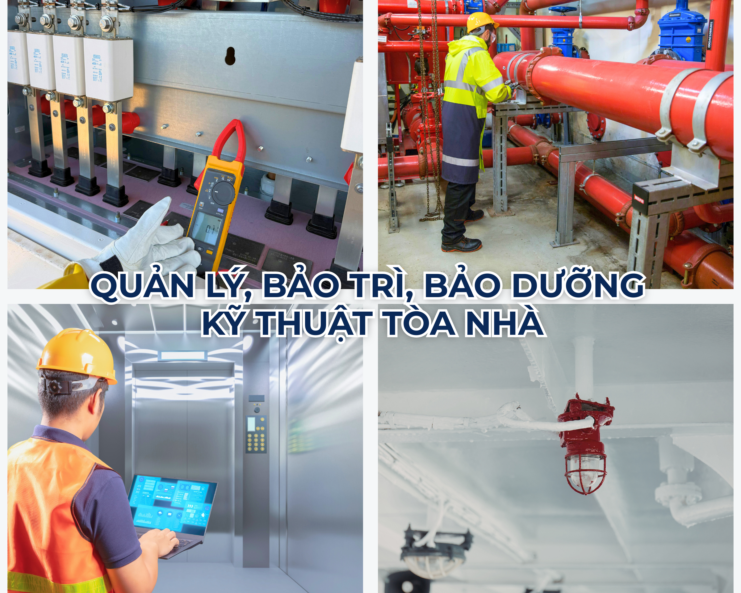 Quản lý, bảo trì, bảo dưỡng hệ thống kỹ thuật tòa nhà
